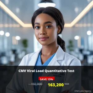 CMV Viral Load Quantitative Test in Nigeria - 192000 NGN - DNA Labs Nigeria