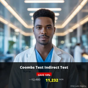 Coombs Test Indirect Test - 11232 NGN - Nigeria | DNA Labs Nigeria