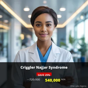 Criggler Najjar Syndrome Test in Nigeria - Price: 720000 NGN