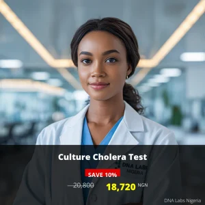 Culture Cholera Test - 20800 NGN | DNA Labs Nigeria