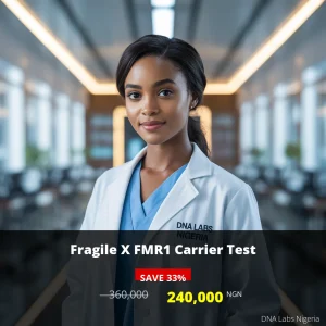 Fragile X FMR1 Carrier Test in Nigeria - Price 240