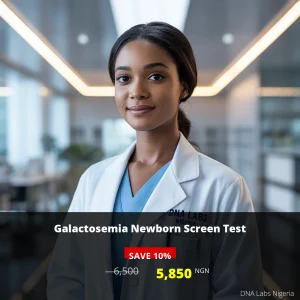 Galactosemia Newborn Screen Test - 5850 NGN - Nigeria