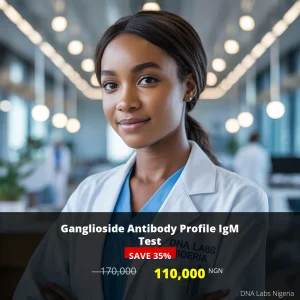 Ganglioside Antibody Profile IgM Test in Nigeria - Price 110000 NGN