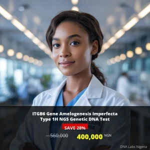 ITGB6 Gene Amelogenesis Imperfecta Type 1H NGS Genetic DNA Test - 560000 NGN - Nigeria