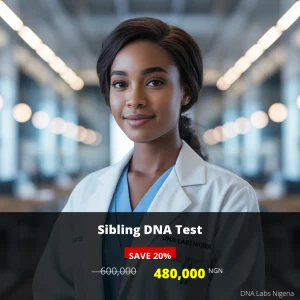 Sibling DNA Test - Establish Kinship in Nigeria for 480000 NGN