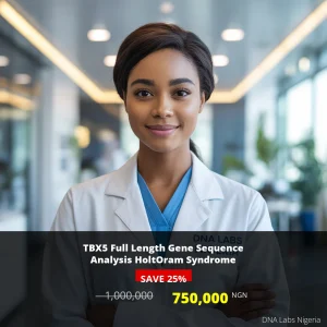 TBX5 Full Length Gene Sequence Analysis for Holt-Oram Syndrome - 750